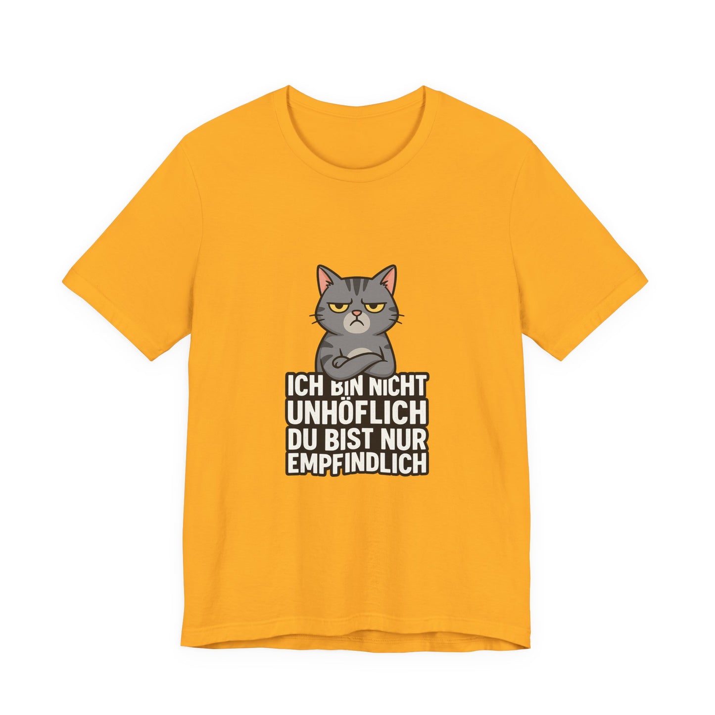 Sarkastisches Katzen Shirt – Unhöflich