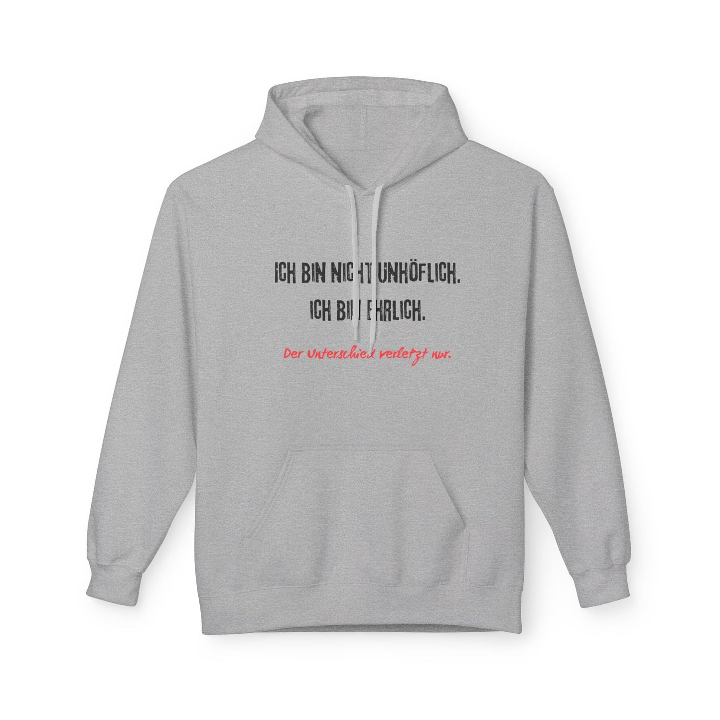 Ich bin nicht unhoeflich ich bin ehrlich Hoodie Lustiger Spruch Unisex Pullover Schwarzer Humor