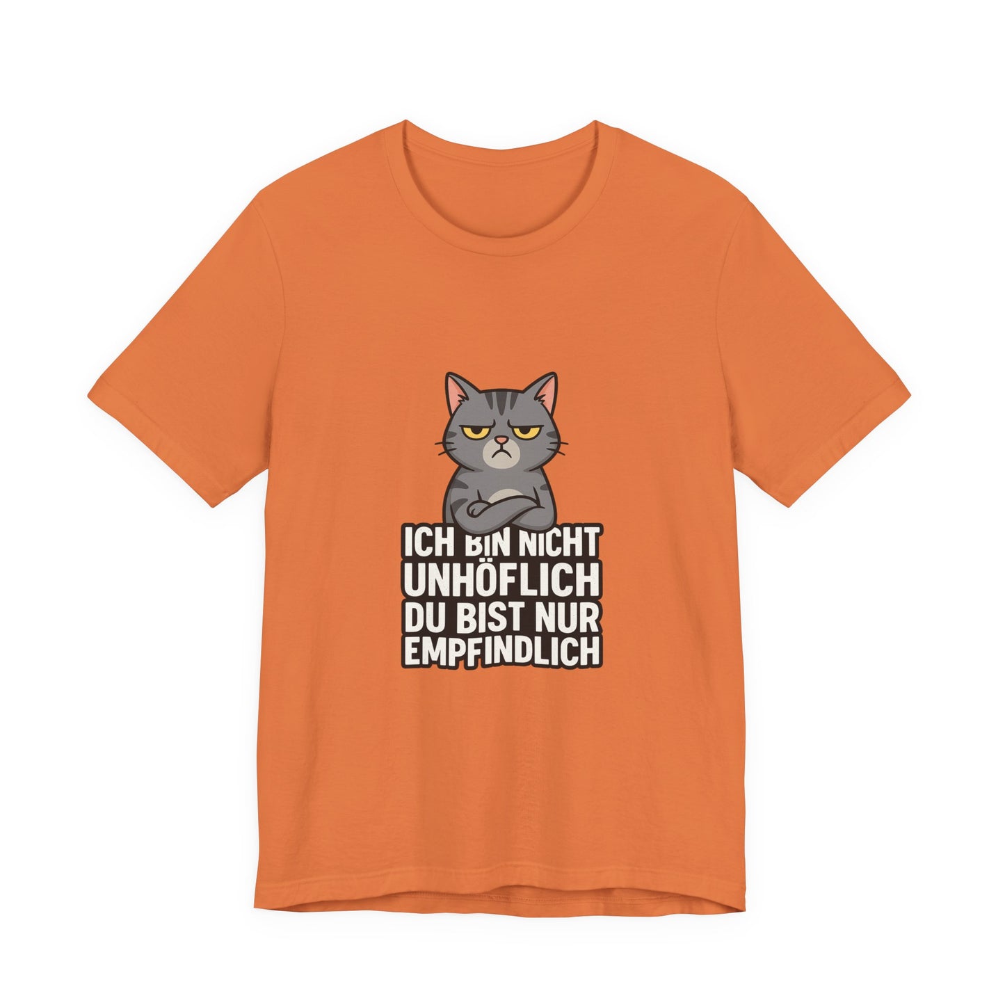 Sarkastisches Katzen Shirt – Unhöflich