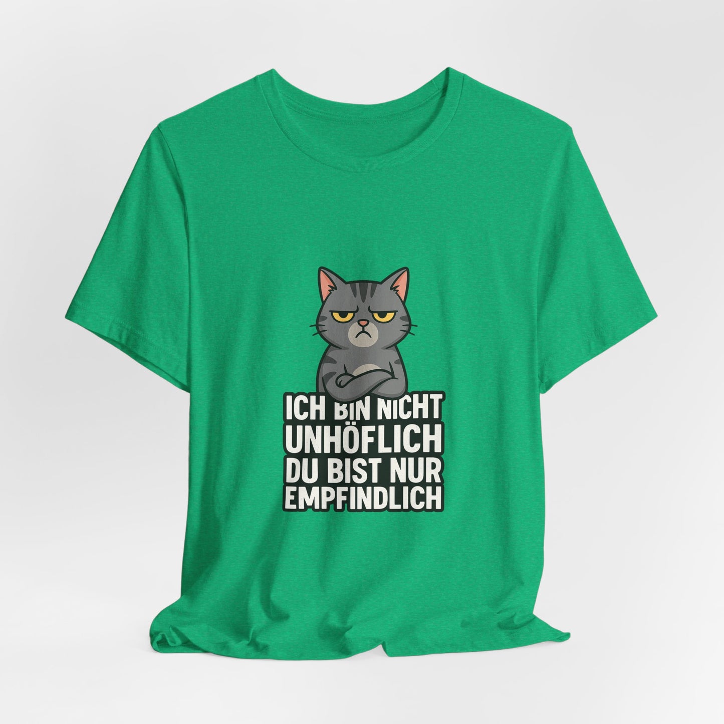 Sarkastisches Katzen Shirt – Unhöflich