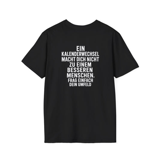 Sarkastisches T-Shirt Kalenderwechsel
