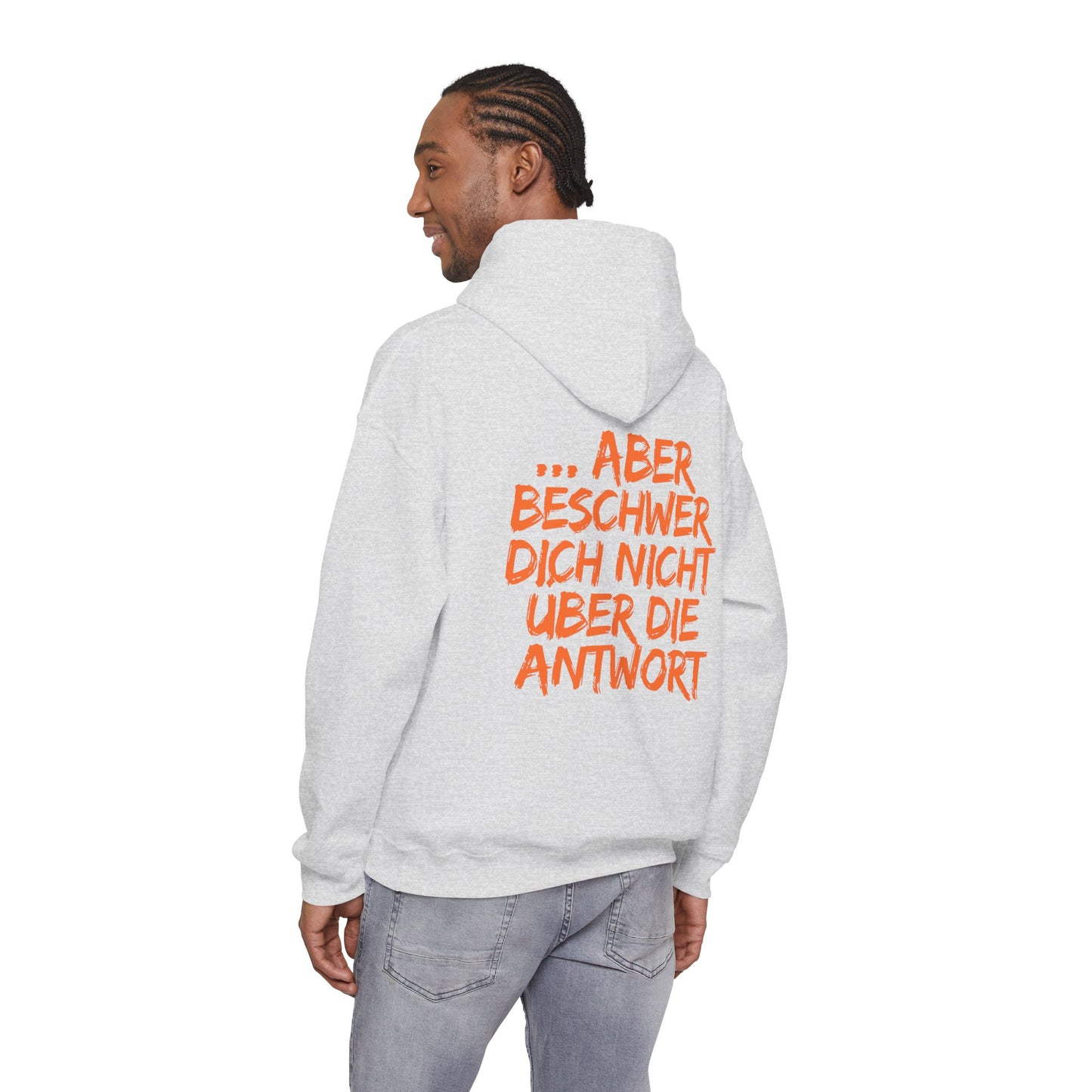 Hoodie Frag mich ruhig aber beschwer dich nicht ueber die Antwort Schwarzer Humor Unisex Pullover