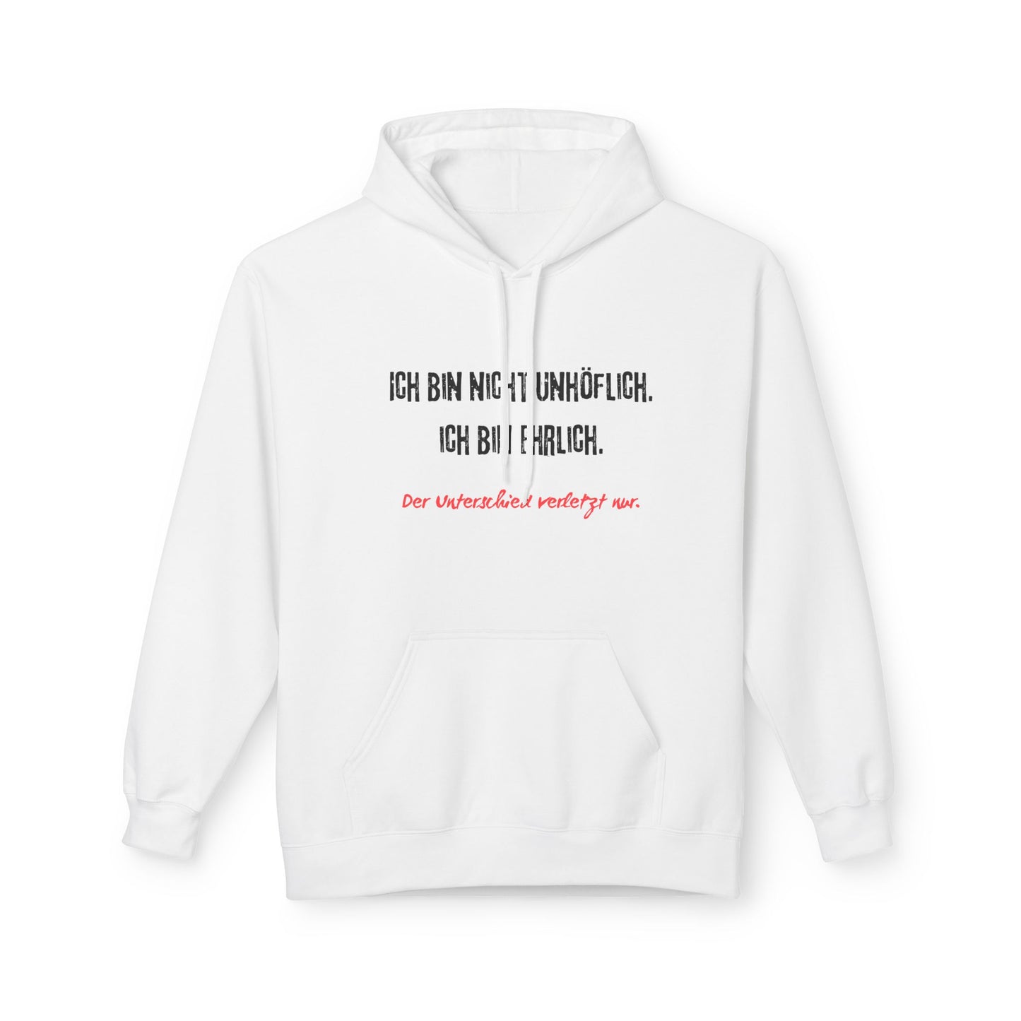 Ich bin nicht unhoeflich ich bin ehrlich Hoodie Lustiger Spruch Unisex Pullover Schwarzer Humor