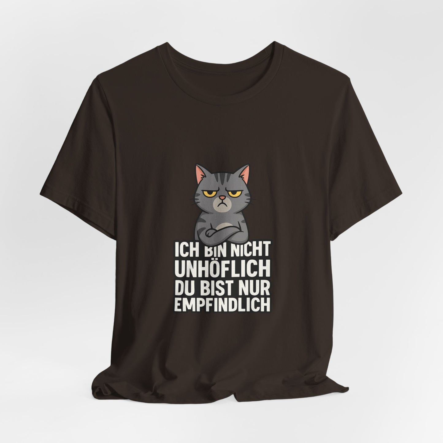 Sarkastisches Katzen Shirt – Unhöflich