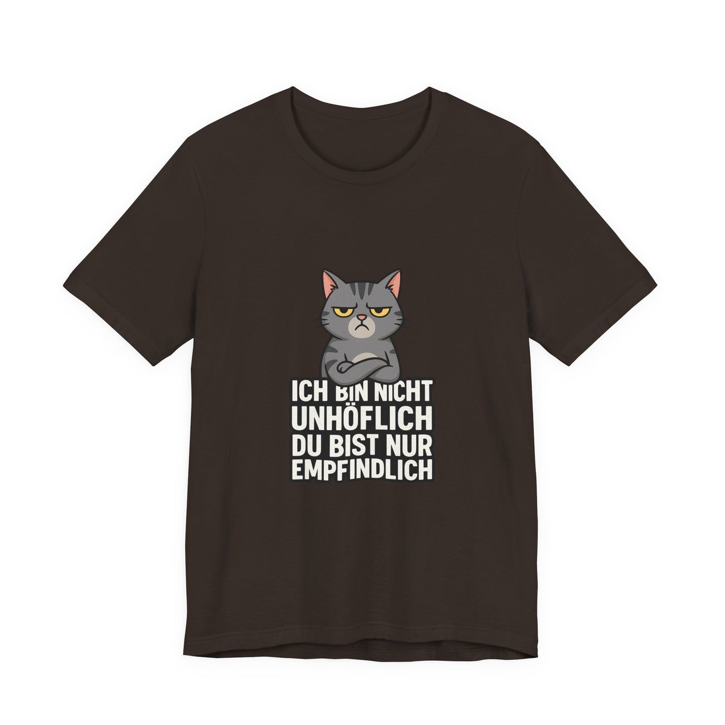 Sarkastisches Katzen Shirt – Unhöflich