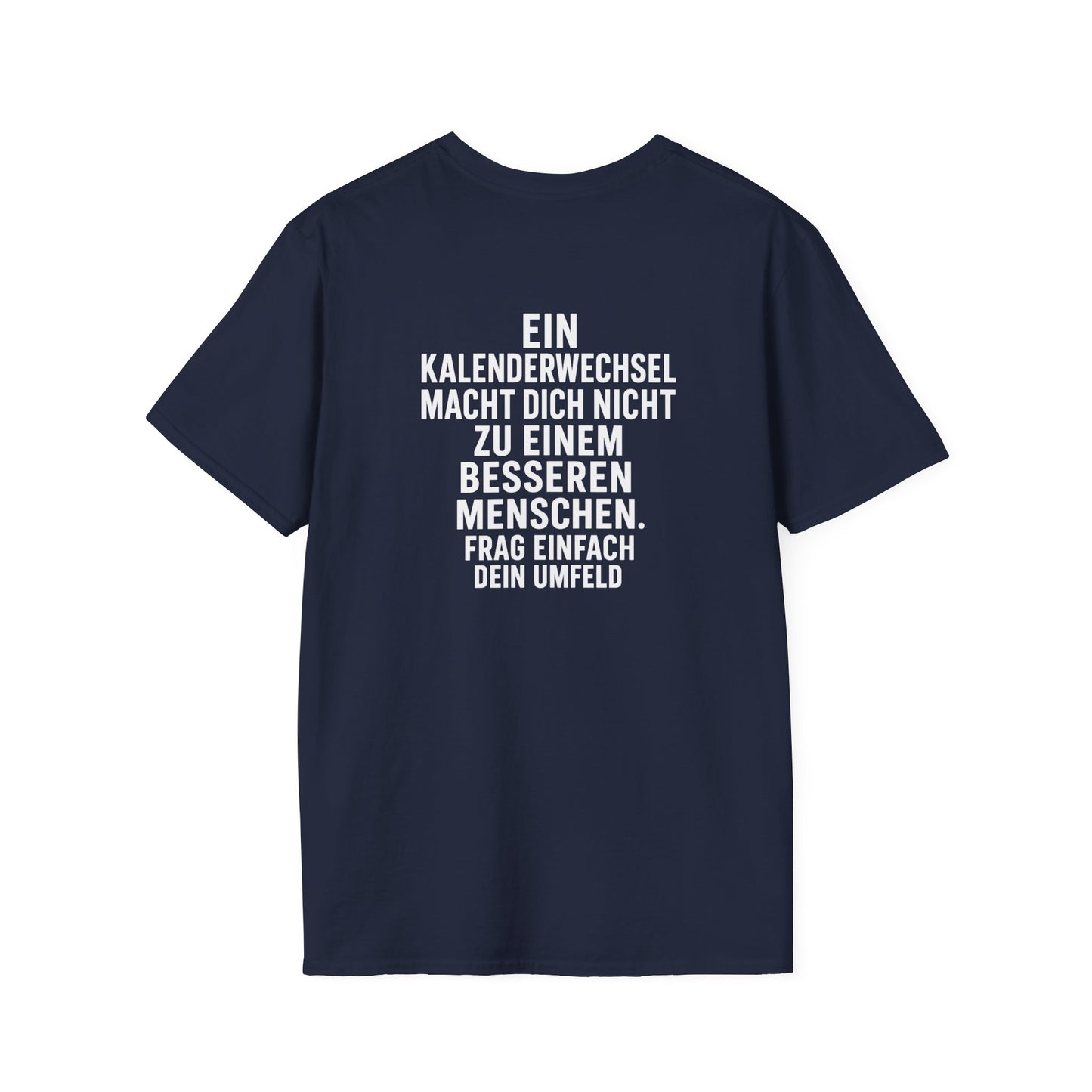 Sarkastisches T-Shirt Kalenderwechsel