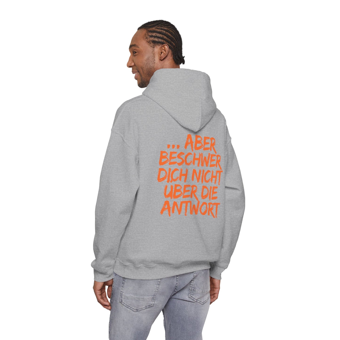 Hoodie Frag mich ruhig aber beschwer dich nicht ueber die Antwort Schwarzer Humor Unisex Pullover