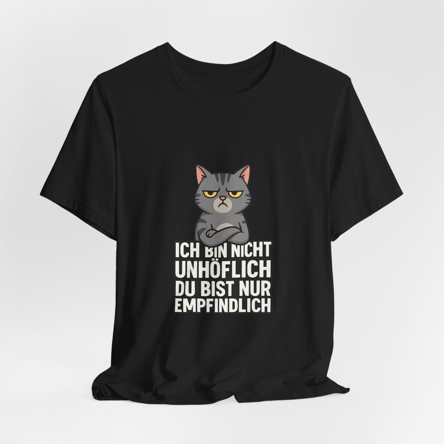 Sarkastisches Katzen Shirt – Unhöflich
