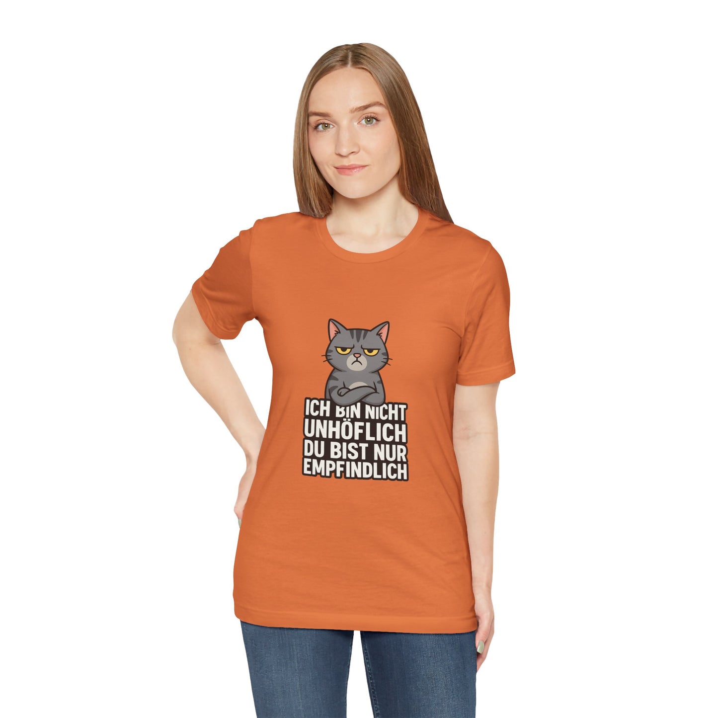 Sarkastisches Katzen Shirt – Unhöflich