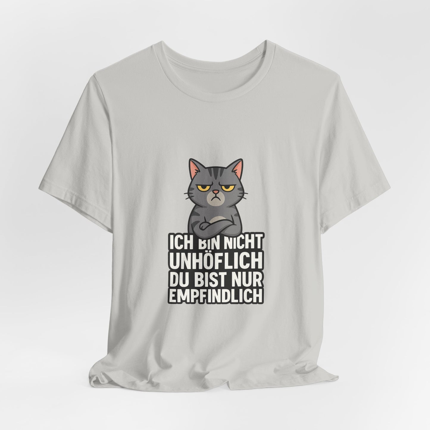 Sarkastisches Katzen Shirt – Unhöflich