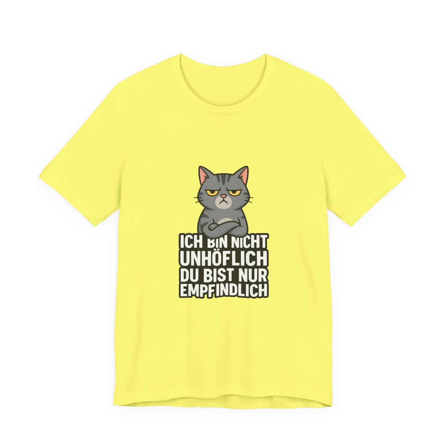 Sarkastisches Katzen Shirt – Unhöflich