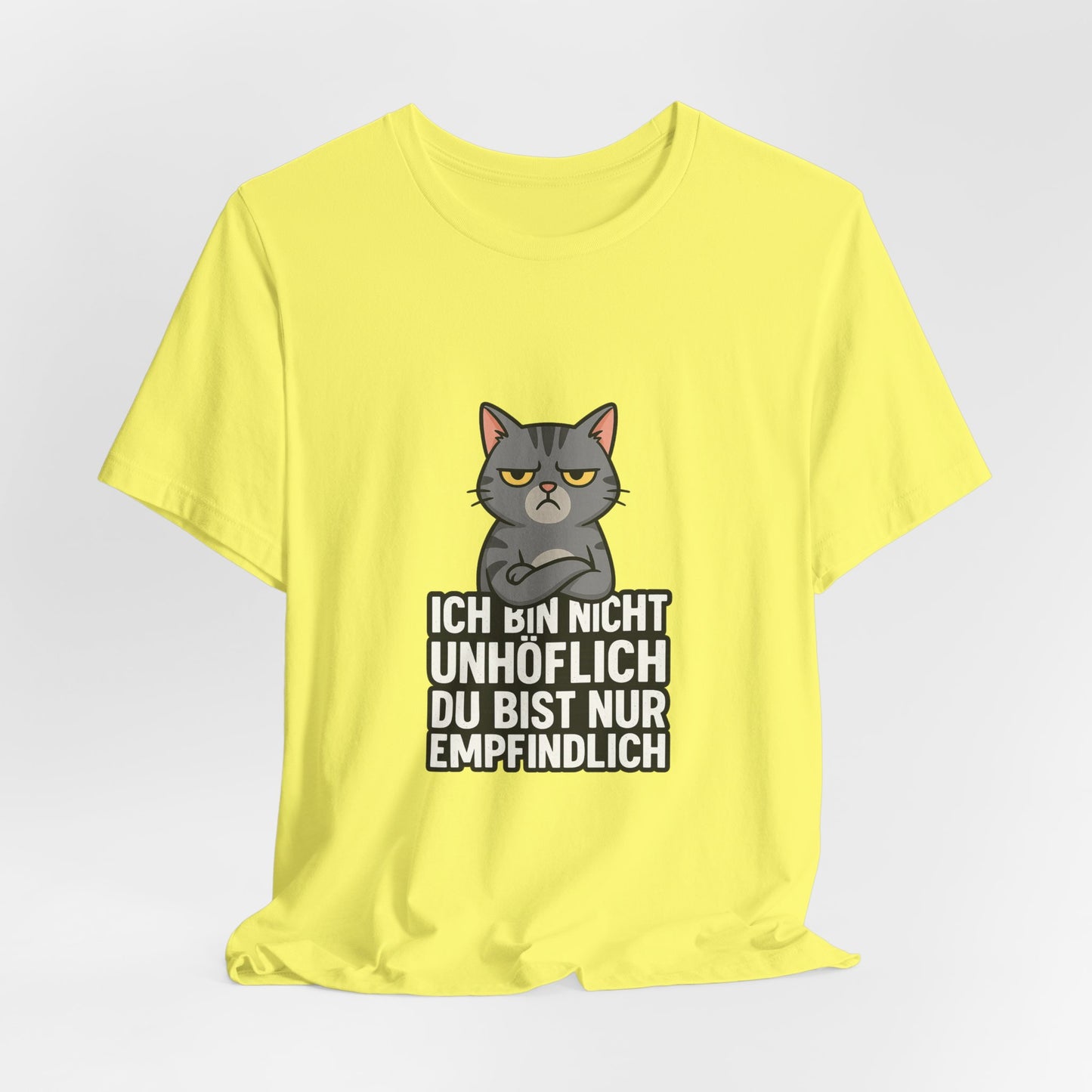 Sarkastisches Katzen Shirt – Unhöflich